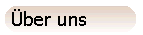 �ber uns